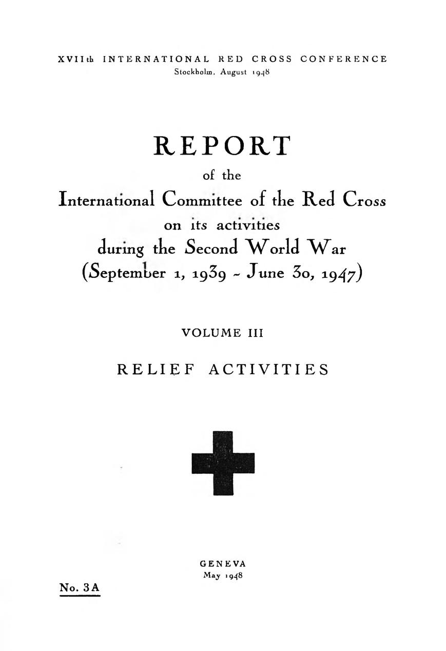 Red Cross WW2 Report 1939-1947 Vol 2 (1948) by The Red Cross